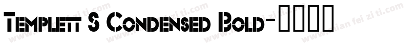 Templett S Condensed Bold字体转换
